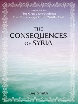 cover image of The Consequences of Syria